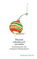 Diesmal schenken wir uns nichts