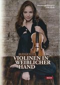 Klänge von Violinen in weiblicher Hand