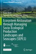 Ecosystem Restoration through Managing Socio-Ecolo