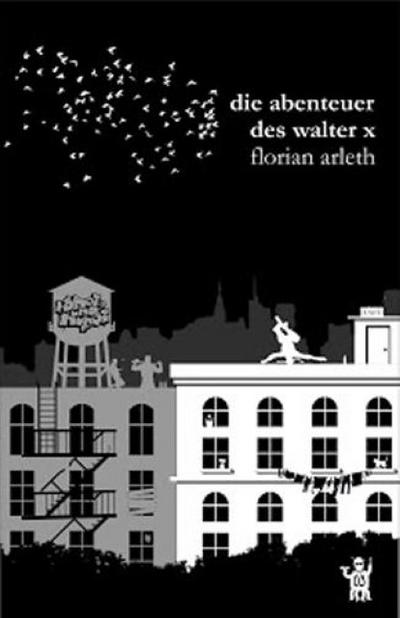 Die Abenteuer des Walter X