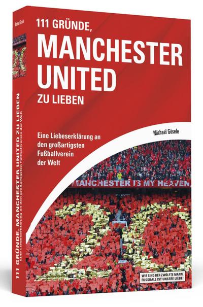 111 Gründe, Manchester United zu lieben