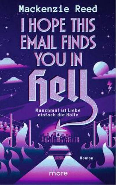 I Hope This Email Finds You in Hell - Manchmal ist Liebe einfach die Hölle