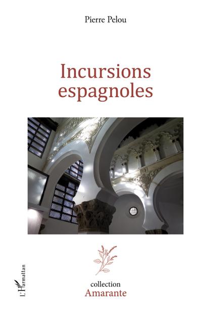 Incursions espagnoles