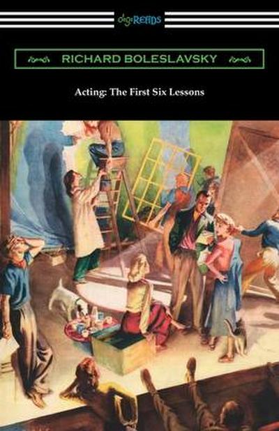 Acting: The First Six Lessons
