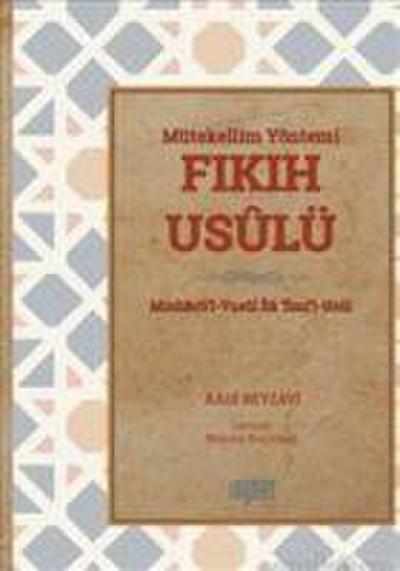 Mütekellim Yöntemi Fikih Usulü