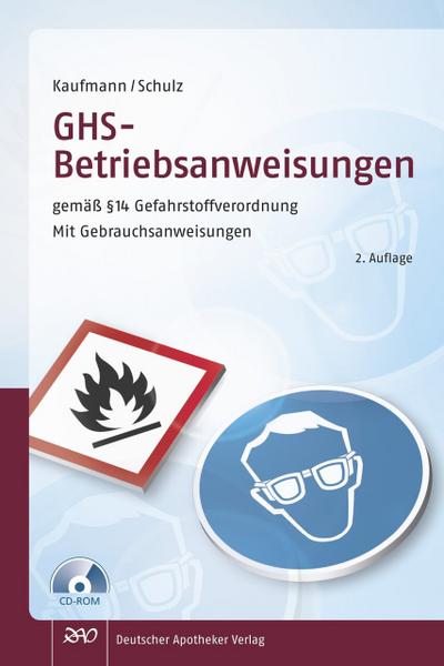 GHS - Betriebsanweisungen  gemäß § 14 Gefahrstoffverordnung