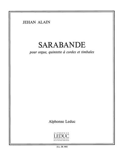 Sarabande pour orgue,quintette a cordes et timbales