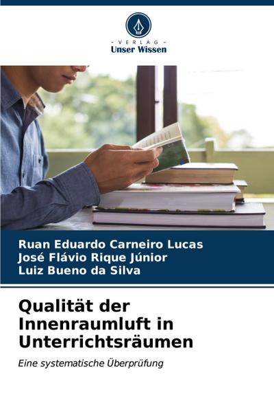 Qualität der Innenraumluft in Unterrichtsräumen