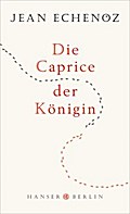Die Caprice der Königin