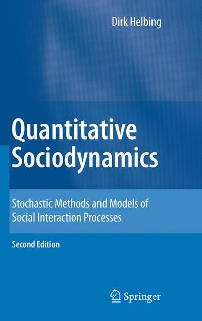 Quantitative Sociodynamics