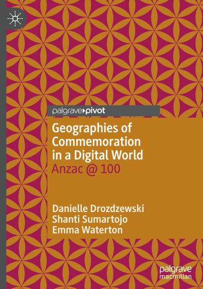 Geographies of Commemoration in a Digital World