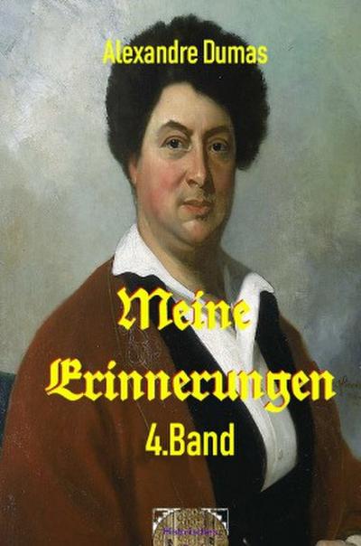 Meine Erinnerungen, 4. Band