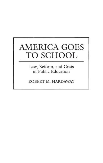 America Goes to School