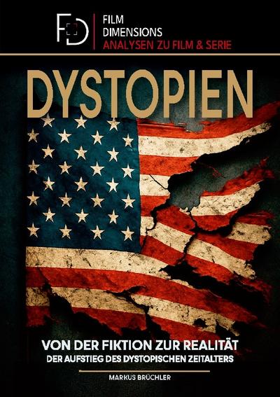 Dystopien: Von der Fiktion zur Realität - Der Aufstieg des dystopischen Zeitalters