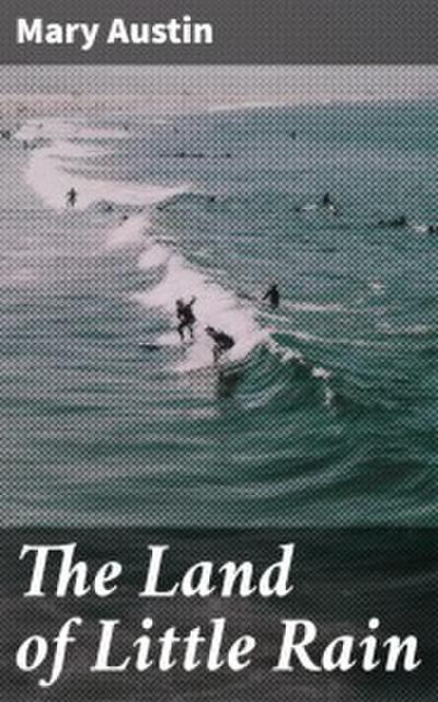 The Land of Little Rain