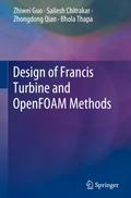 Design of Francis Turbine and OpenFOAM Methods