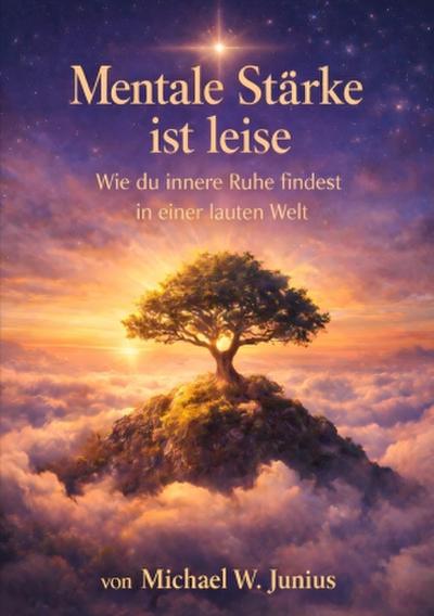 Mentale Stärke ist leise