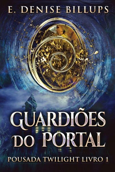 Guardiões Do Portal