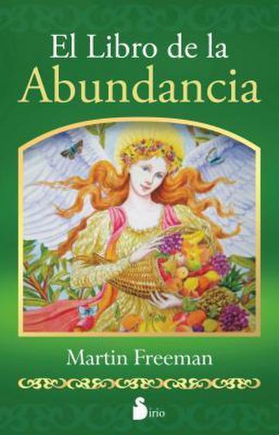 El Libro de la Abundancia = The Book of Abundance