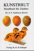 Kunstbrut. Handbuch für Züchter