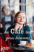 Au café des gens heureux