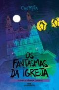 Os fantasmas da igreja