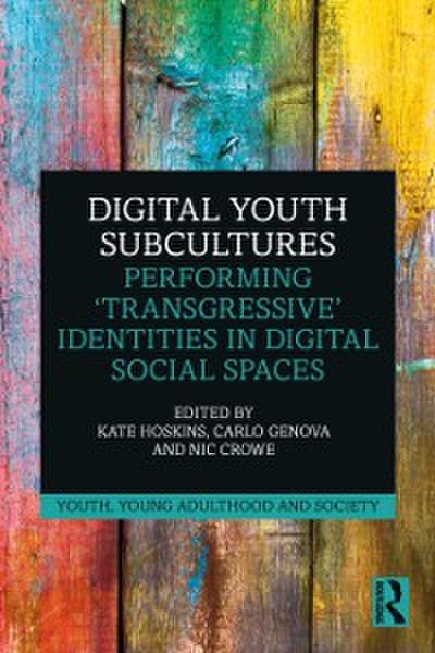 Digital Youth Subcultures