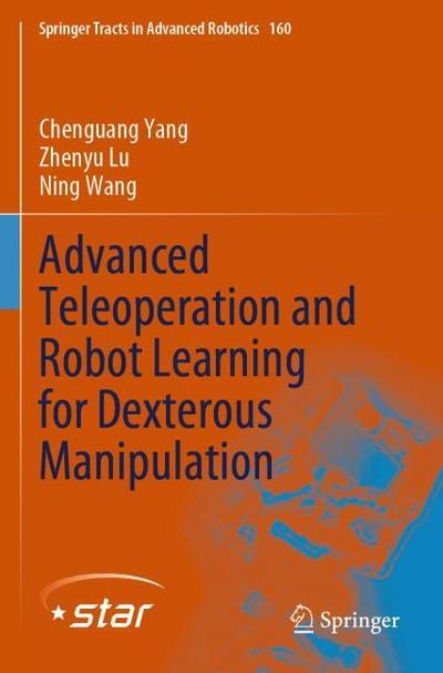 Advanced Teleoperation and Robot Learning for Dexterous Manipulation