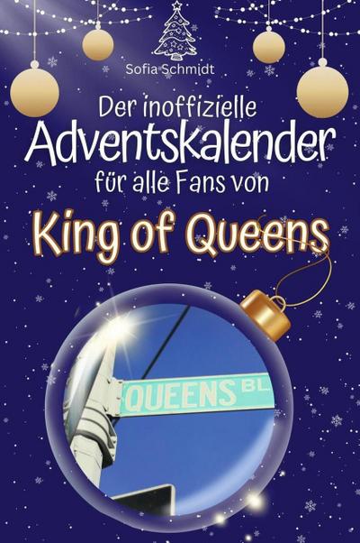 Der inoffizielle Adventskalender für alle Fans von King of Queens