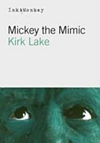 Mickey The Mimic