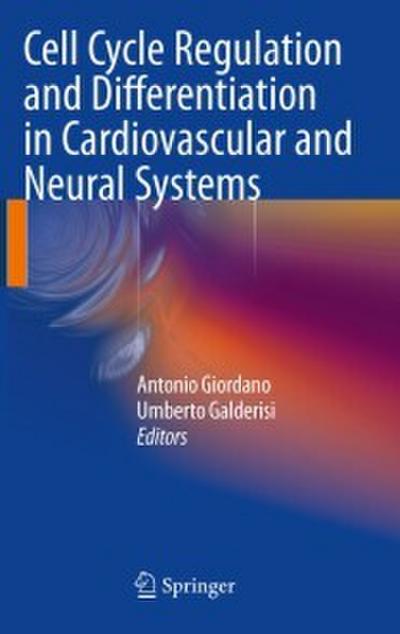 Cell Cycle Regulation and Differentiation in Cardiovascular and Neural Systems