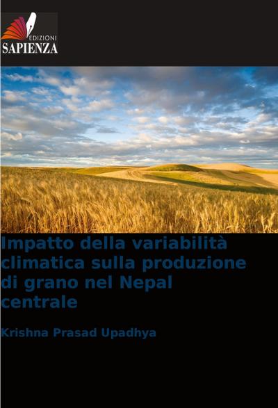 Impatto della variabilità climatica sulla produzione di grano nel Nepal centrale