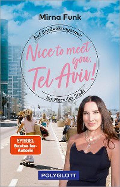 Nice to meet you, Tel Aviv!