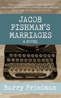 Jacob Fishman’s Marriages