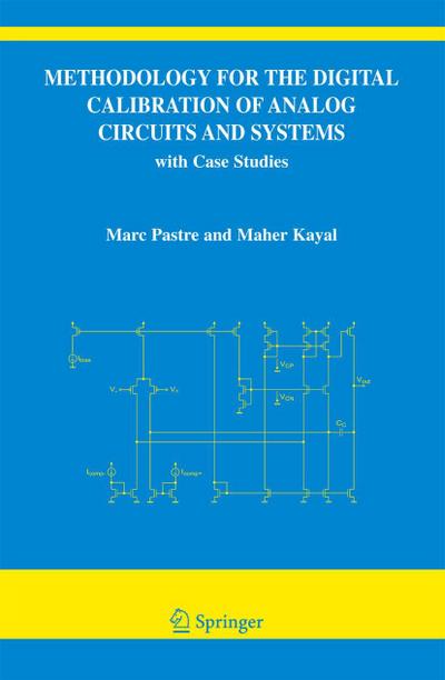 Methodology for the Digital Calibration of Analog Circuits and Systems