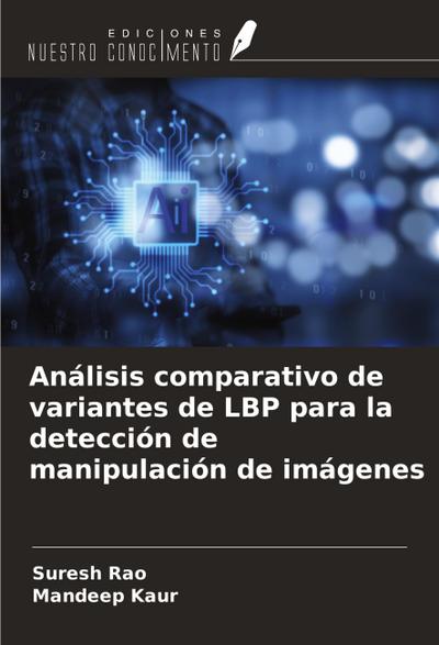 Análisis comparativo de variantes de LBP para la detección de manipulación de imágenes