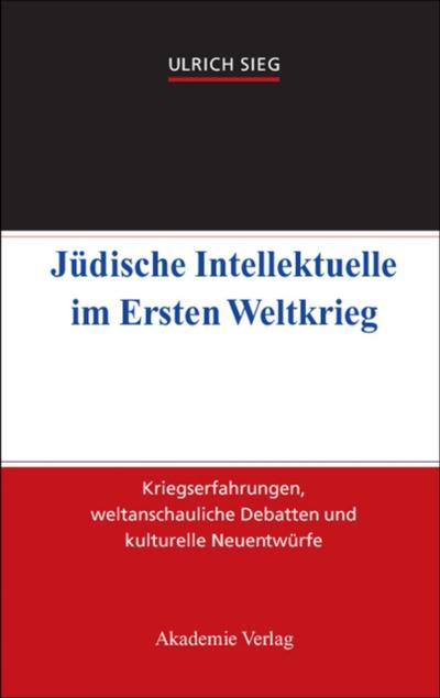 Jüdische Intellektuelle im Ersten Weltkrieg