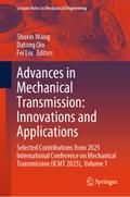Advances in Mechanical Transmission: Innovations and Applications
