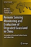 Remote Sensing Monitoring and Evaluation of Degraded Grassland in China
