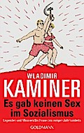 Es gab keinen Sex im Sozialismus