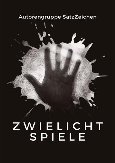 Zwielichtspiele