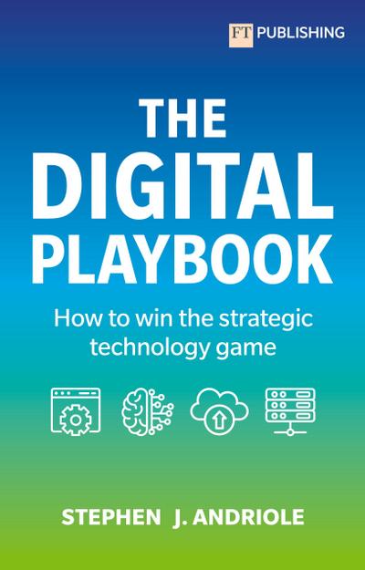 The Digital Playbook: How to win the strategic technology game