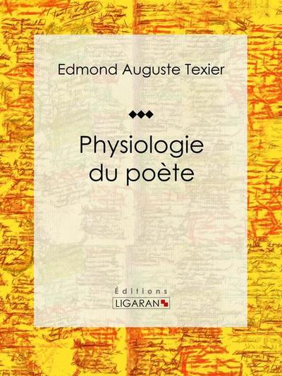 Physiologie du poète