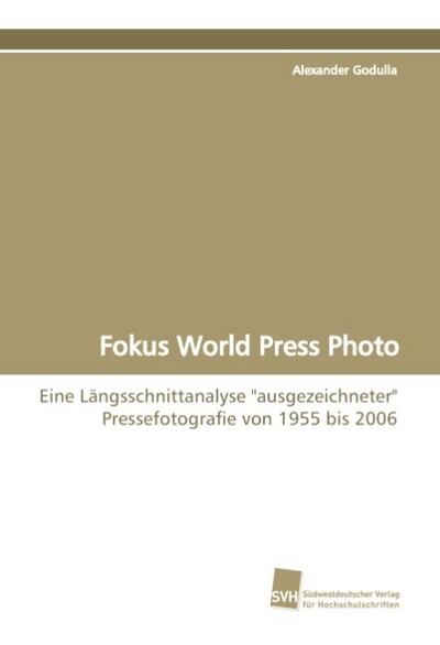 Fokus World Press Photo