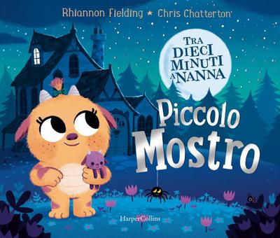 Piccolo mostro. Tra dieci minuti a nanna