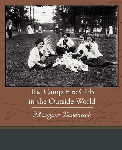 The Camp Fire Girls in the Outside World