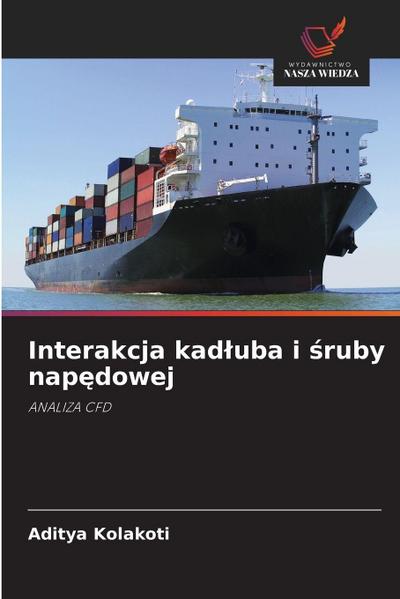 Interakcja kad¿uba i ¿ruby nap¿dowej