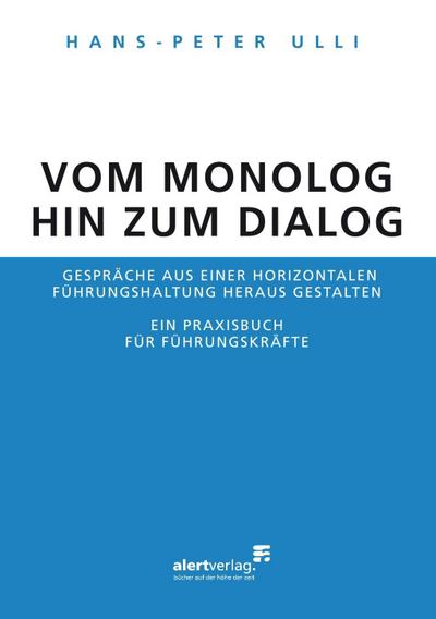 Vom Monolog hin zum Dialog