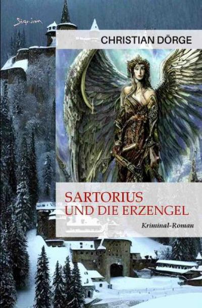 Sartorius und die Erzengel