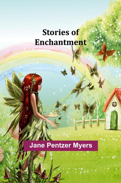 Stories of Enchantment